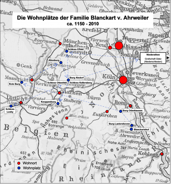 Die Wohnplätze der Familie Blanckart v. Ahrweiler ca. 1150 - 2010